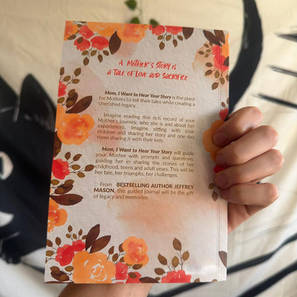 Mom, Tell Me Your Story: A Journal to Preserve a Mother’s Life and Love